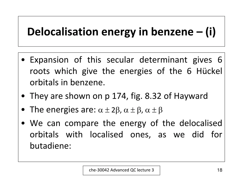 delocalisation energy in benzene i