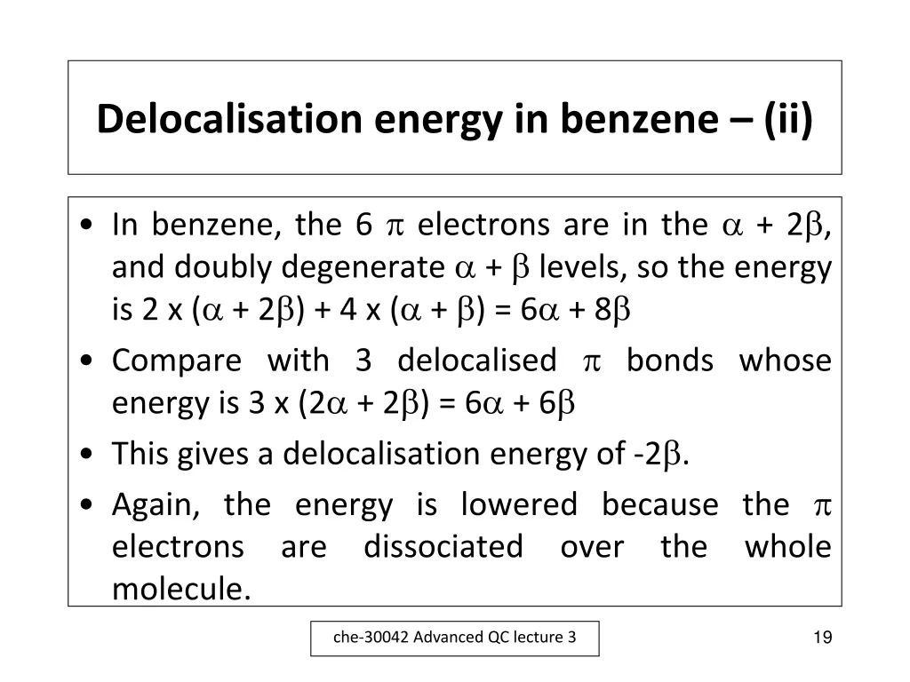 delocalisation energy in benzene ii