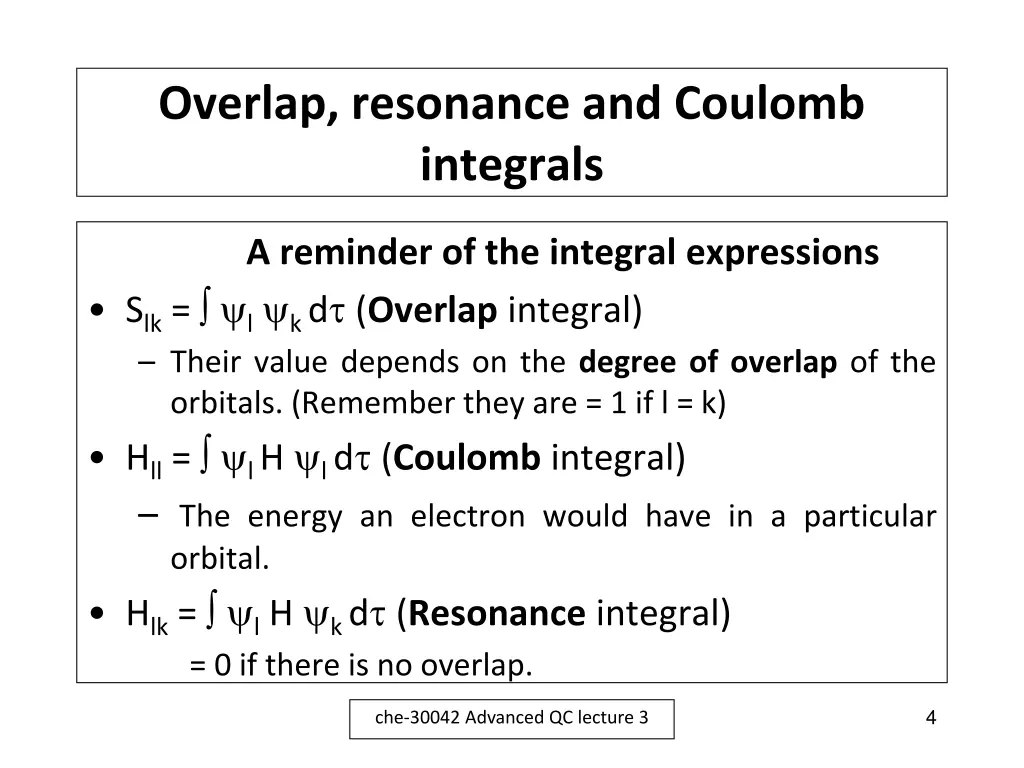 overlap resonance and coulomb integrals