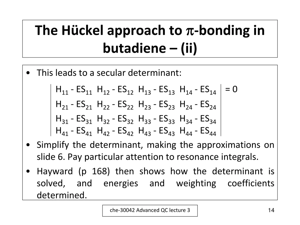 the h ckel approach to bonding in butadiene ii