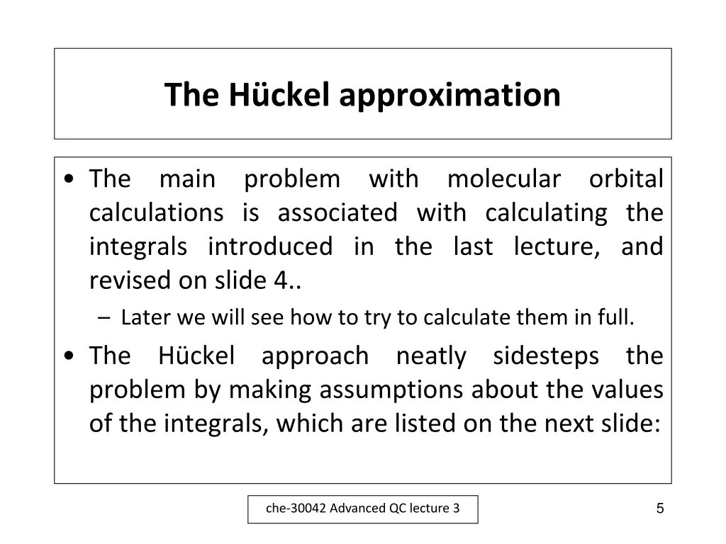 the h ckel approximation