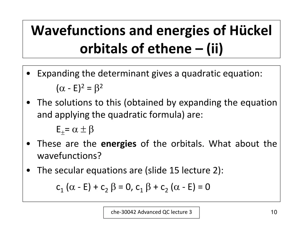 wavefunctions and energies of h ckel orbitals 1
