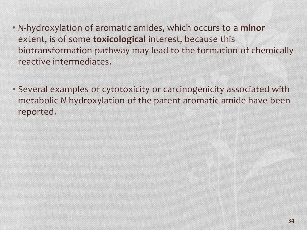 n hydroxylation of aromatic amides which occurs