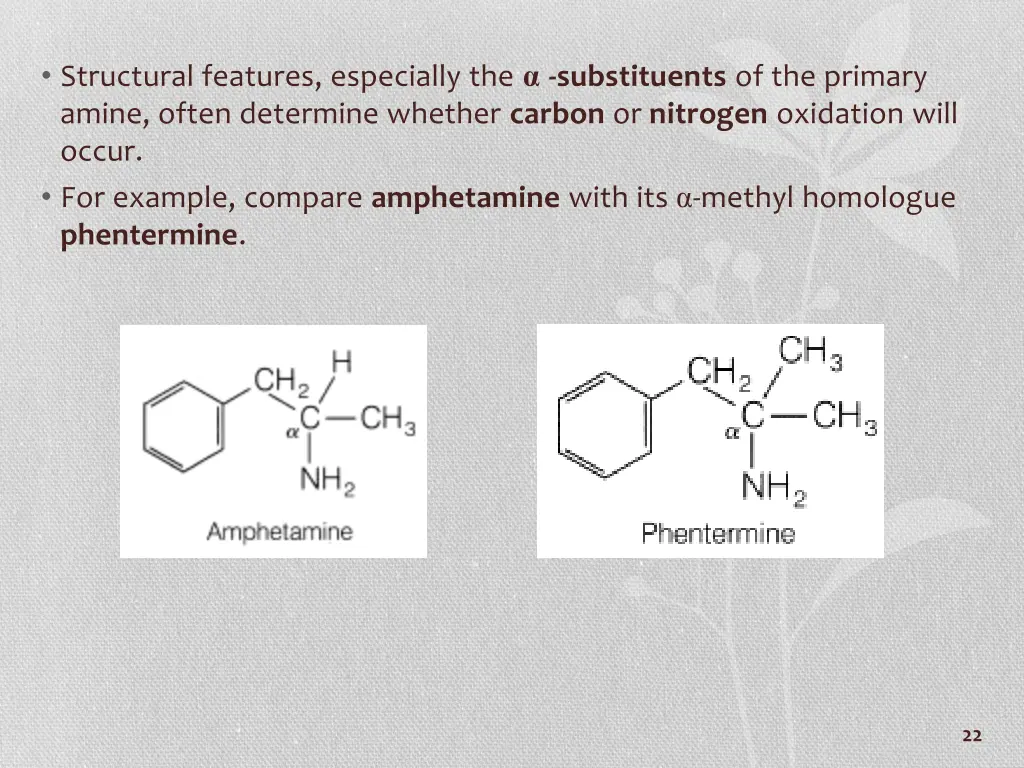 structural features especially the substituents