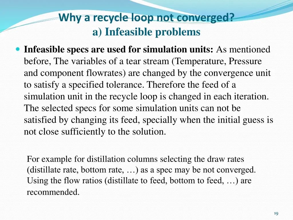 why a recycle loop not converged a infeasible 2