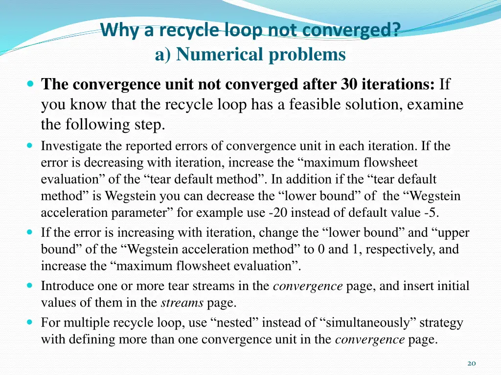 why a recycle loop not converged a numerical