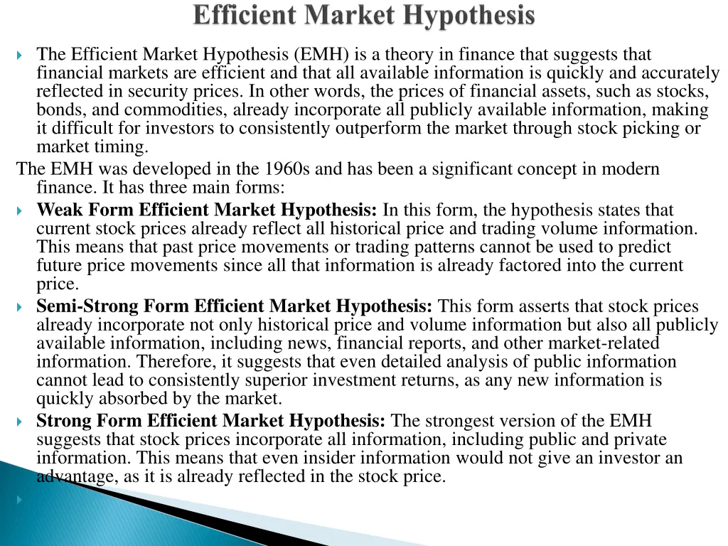 the efficient market hypothesis emh is a theory