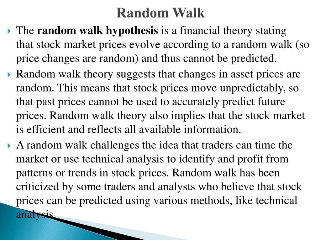 the random walk hypothesis is a financial theory