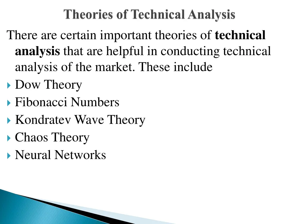 there are certain important theories of technical