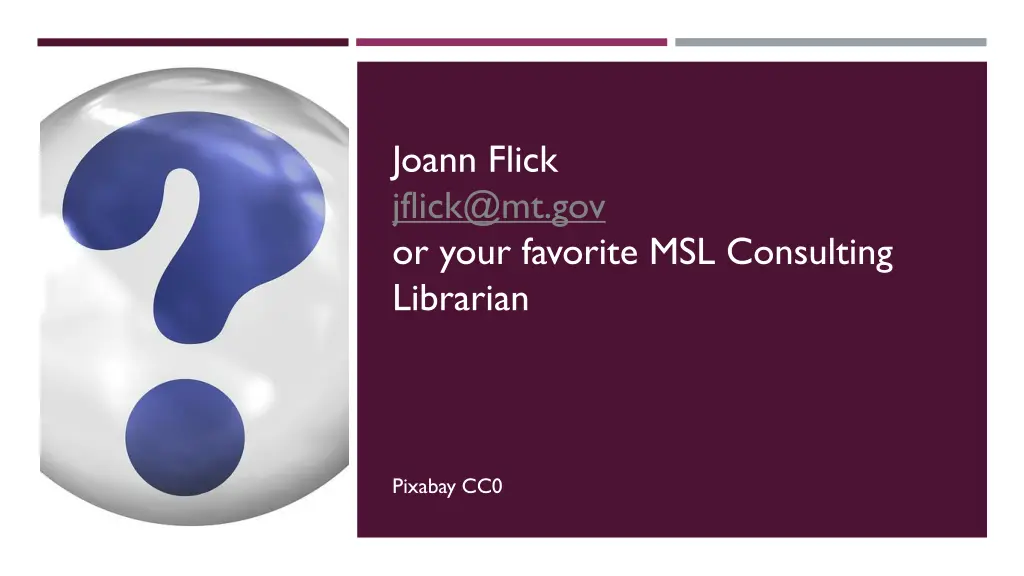 joann flick jflick@mt gov or your favorite