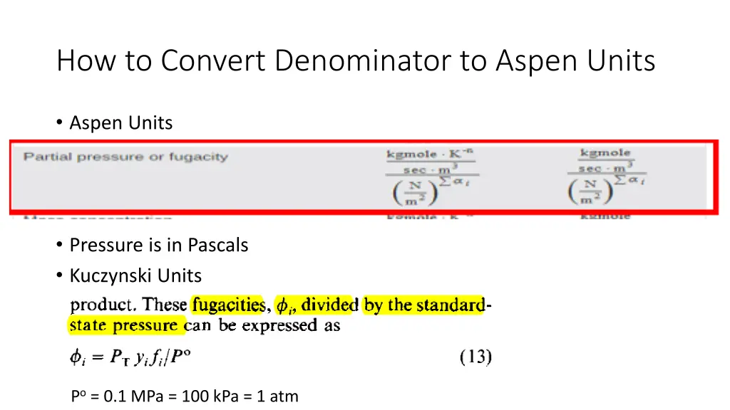 how to convert denominator to aspen units