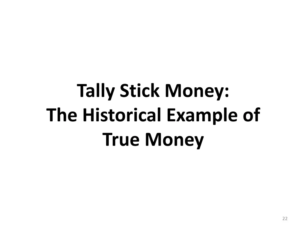 tally stick money the historical example of true