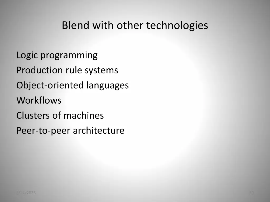 blend with other technologies