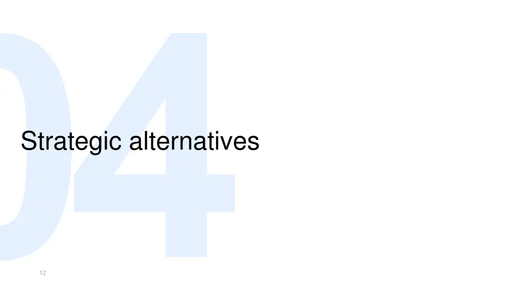 strategic alternatives