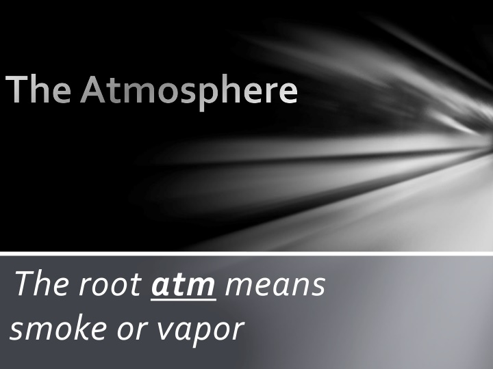 the atmosphere