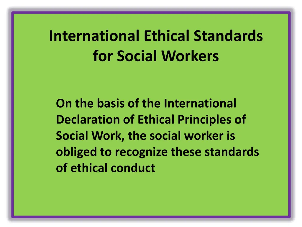 international ethical standards for social workers