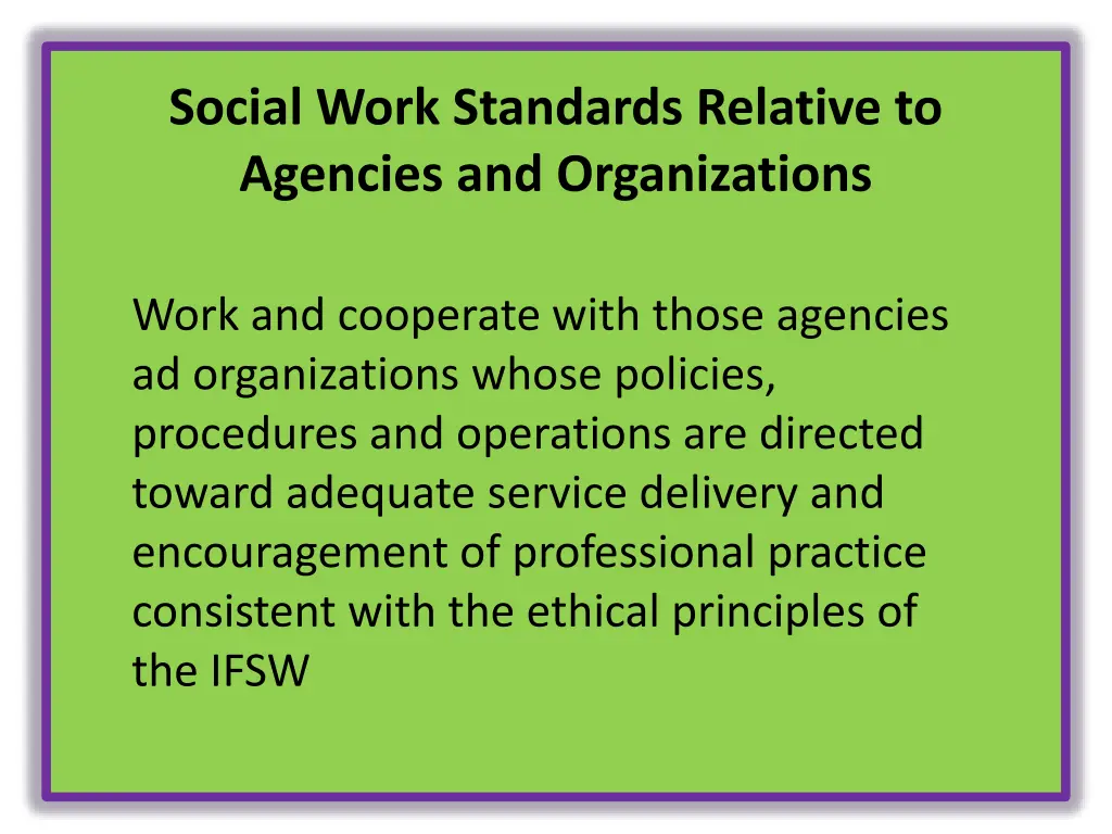 social work standards relative to agencies