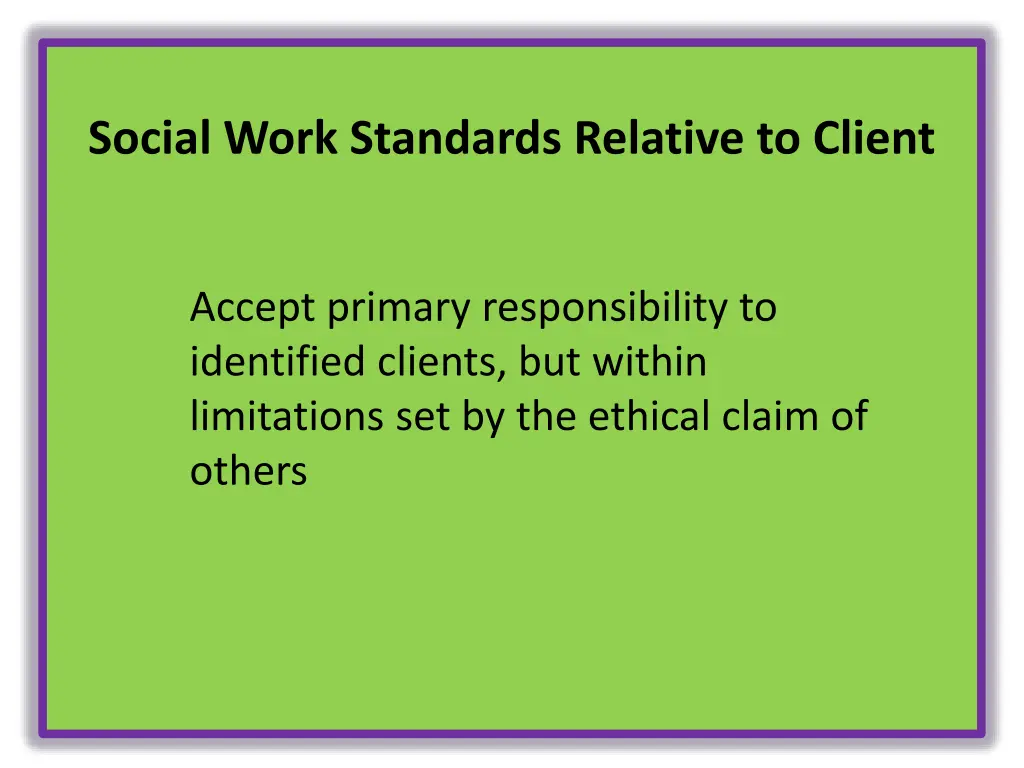 social work standards relative to client