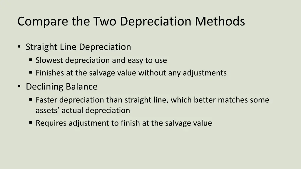 compare the two depreciation methods