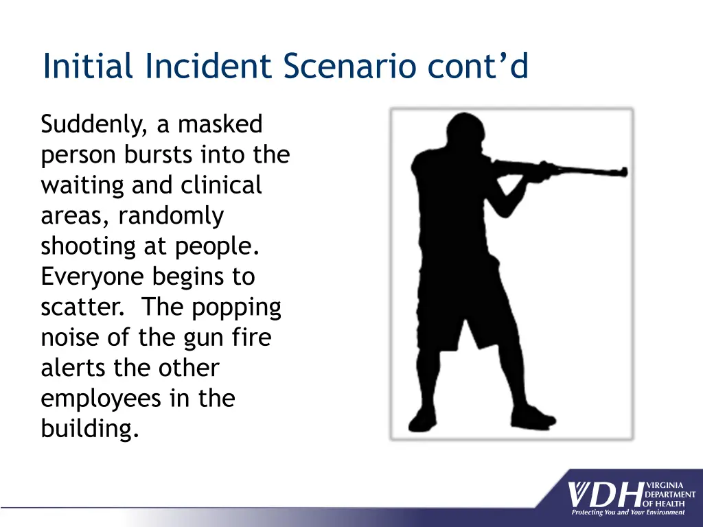 initial incident scenario cont d 1