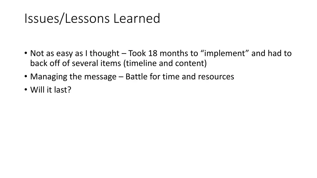 issues lessons learned