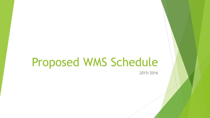 proposed wms schedule