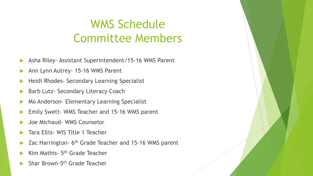 wms schedule committee members