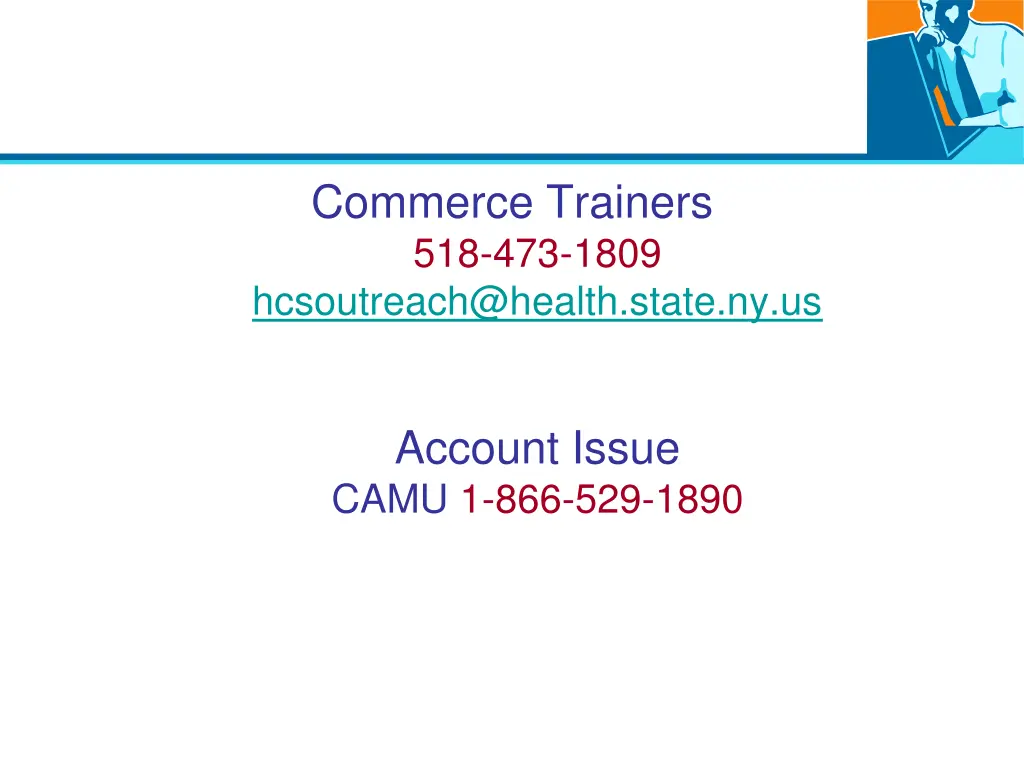 commerce trainers 518 473 1809 hcsoutreach@health