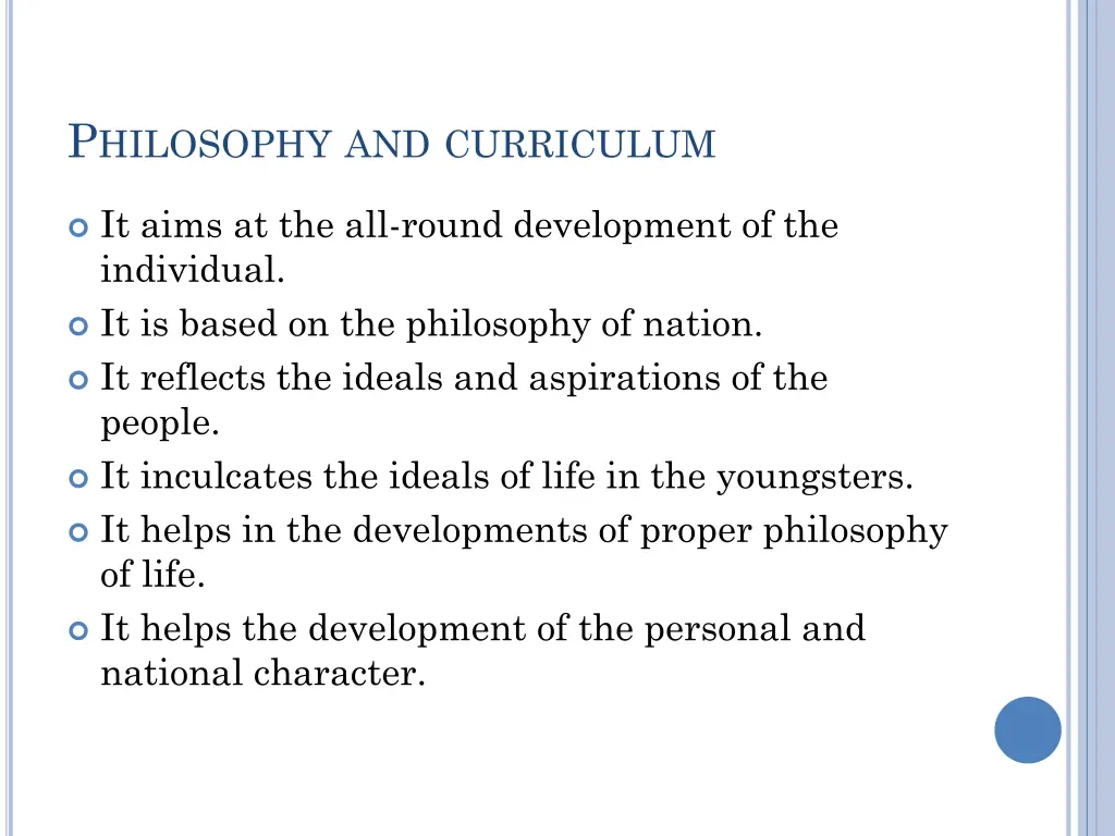 p hilosophy and curriculum 1