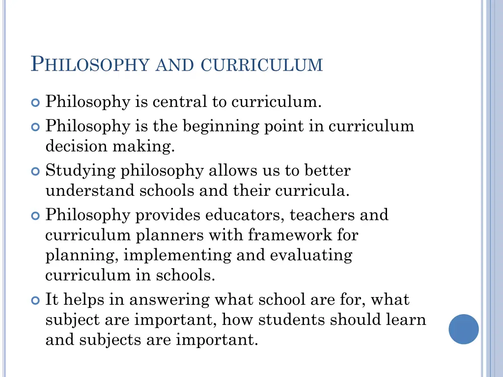 p hilosophy and curriculum