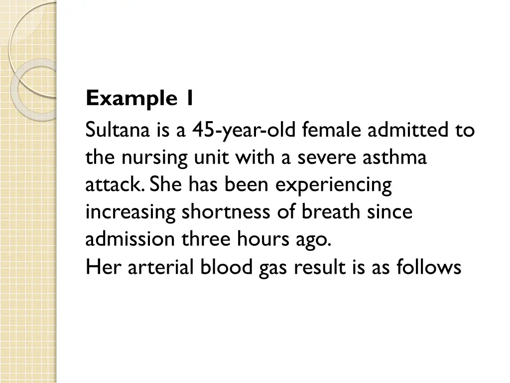 example 1 sultana is a 45 year old female