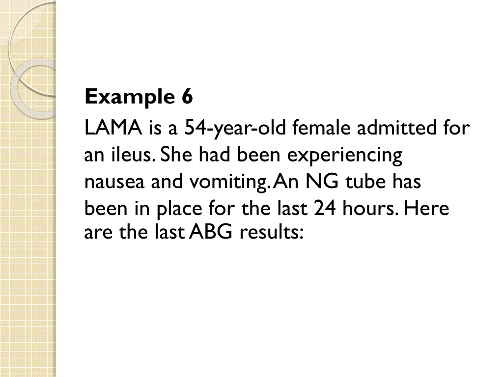 example 6 lama is a 54 year old female admitted