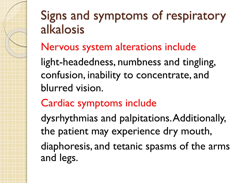 signs and symptoms of respiratory alkalosis