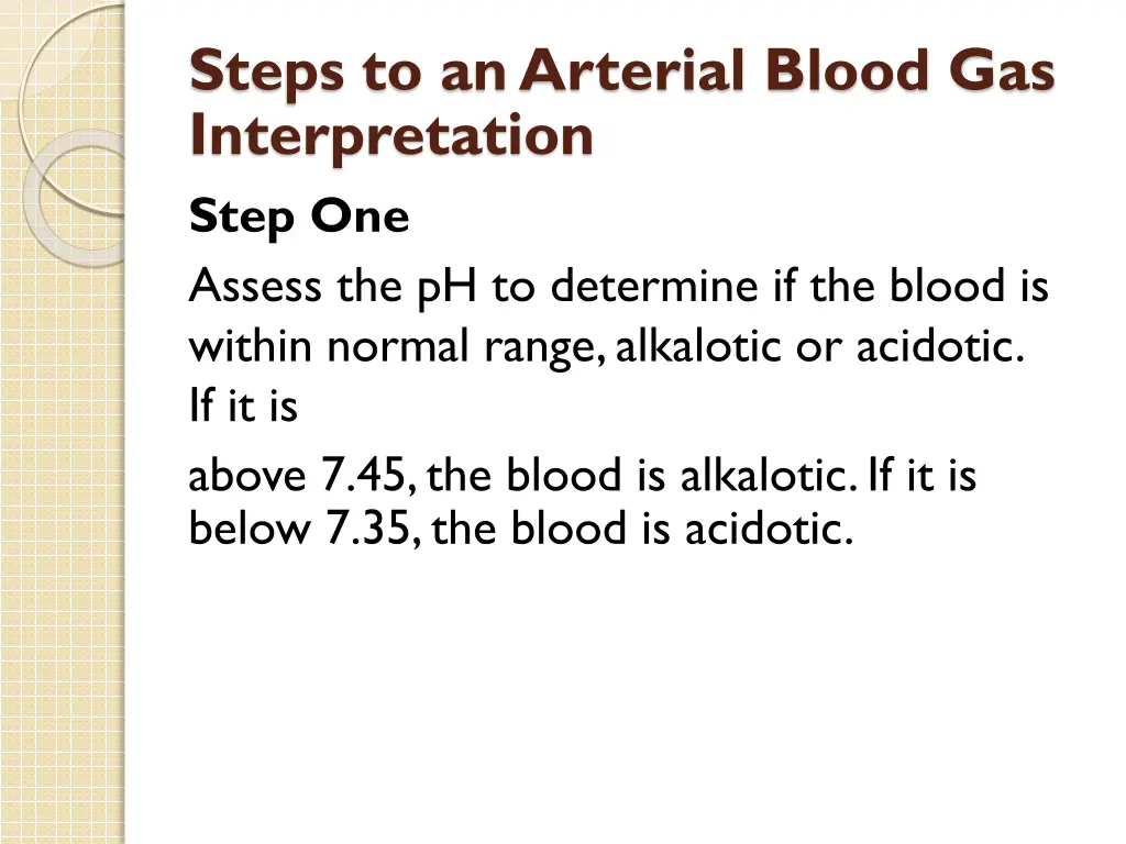 steps to an arterial blood gas interpretation