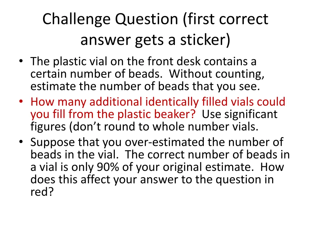 challenge question first correct answer gets