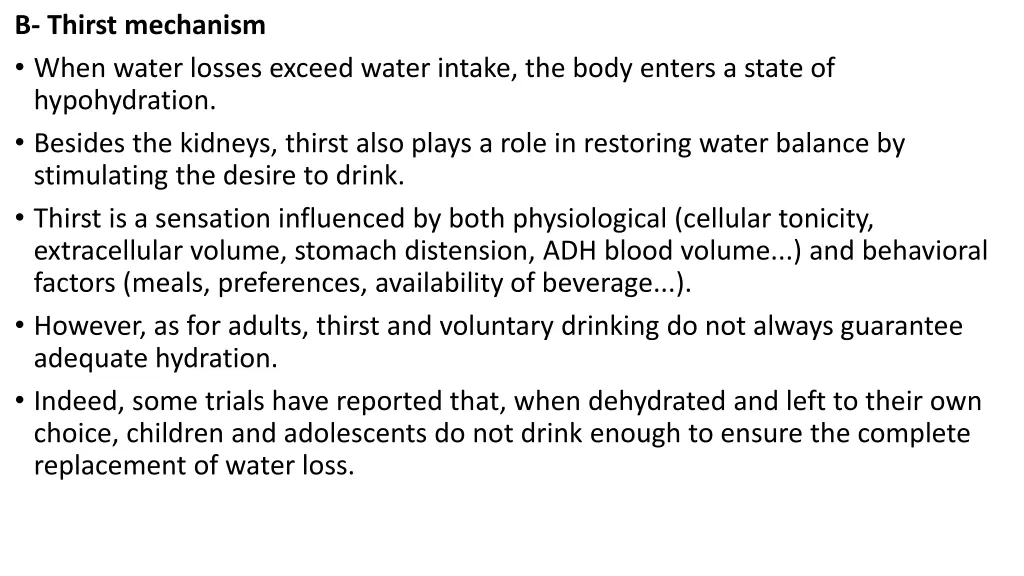 b thirst mechanism when water losses exceed water
