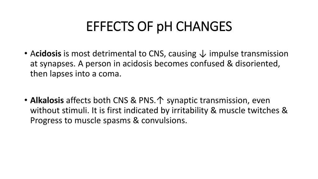 effects of ph changes effects of ph changes