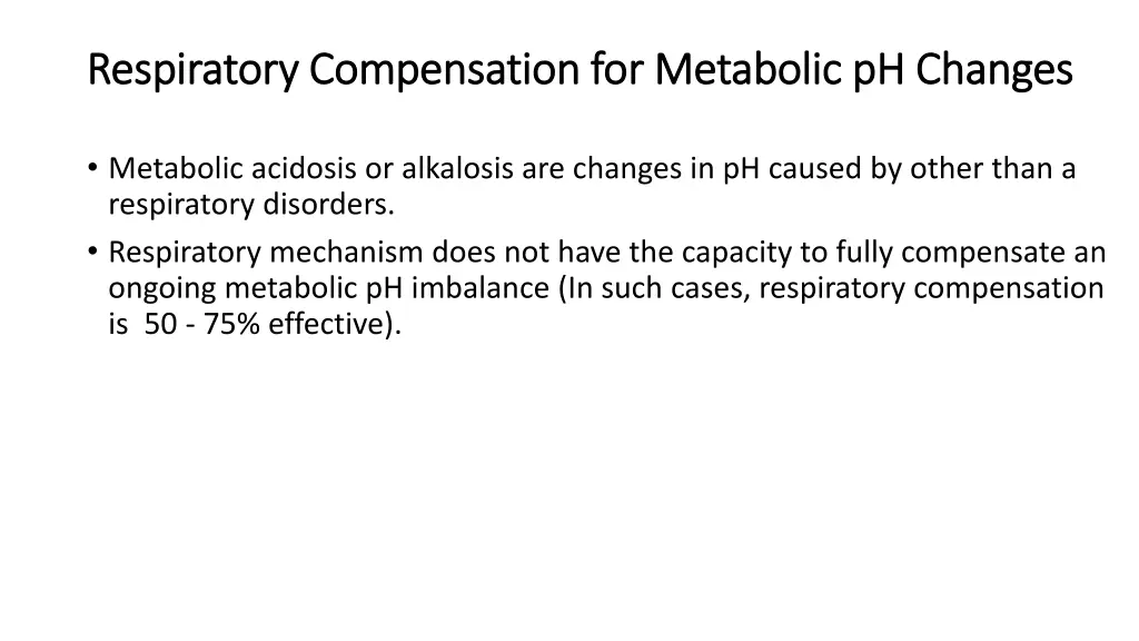 respiratory compensation for metabolic ph changes