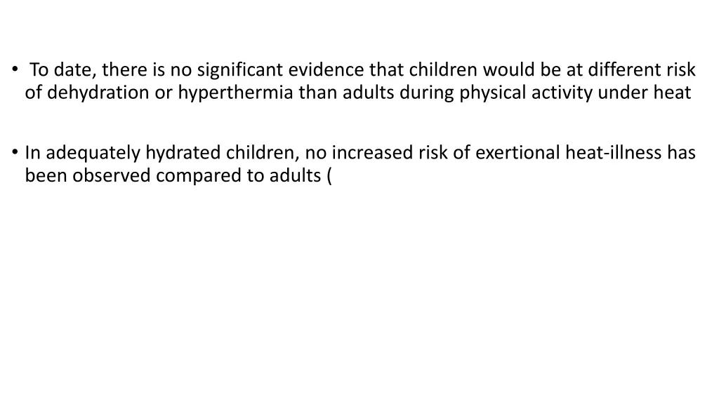 to date there is no significant evidence that