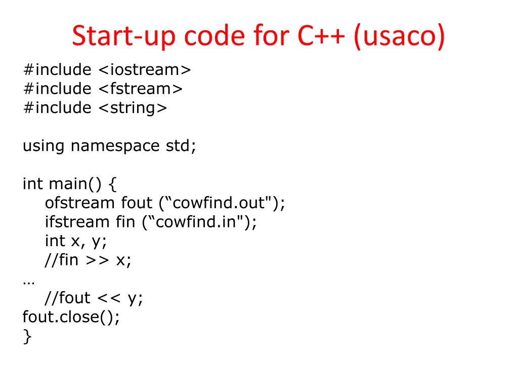 start up code for c usaco include iostream