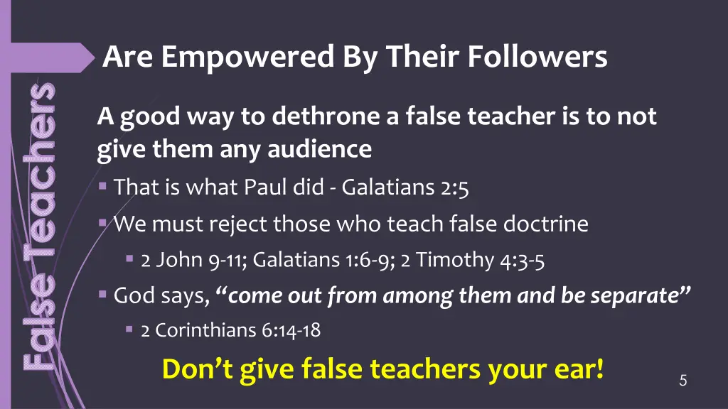 are empowered by their followers