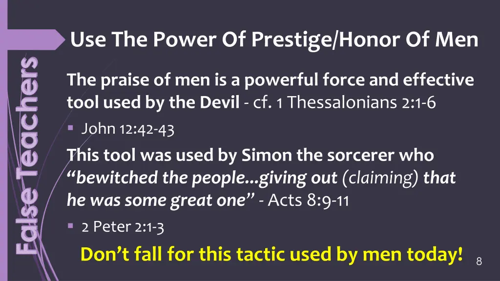 use the power of prestige honor of men