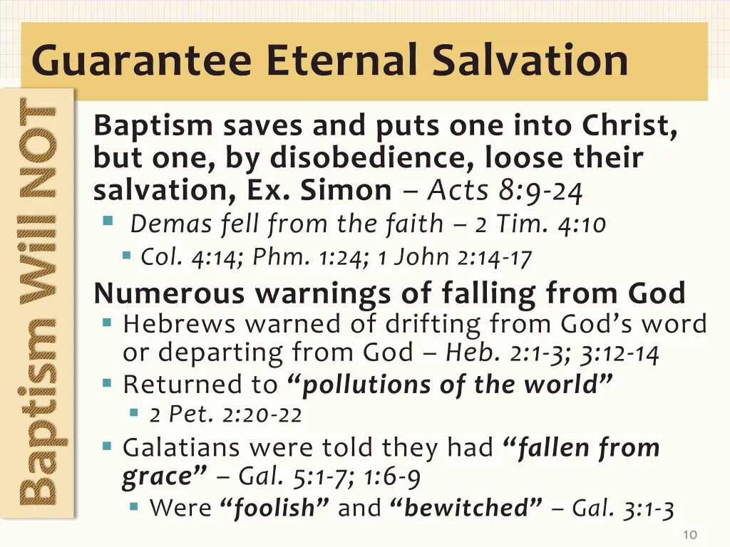 guarantee eternal salvation baptism will not