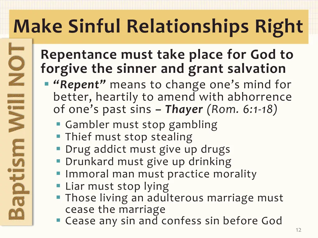 make sinful relationships right baptism will not