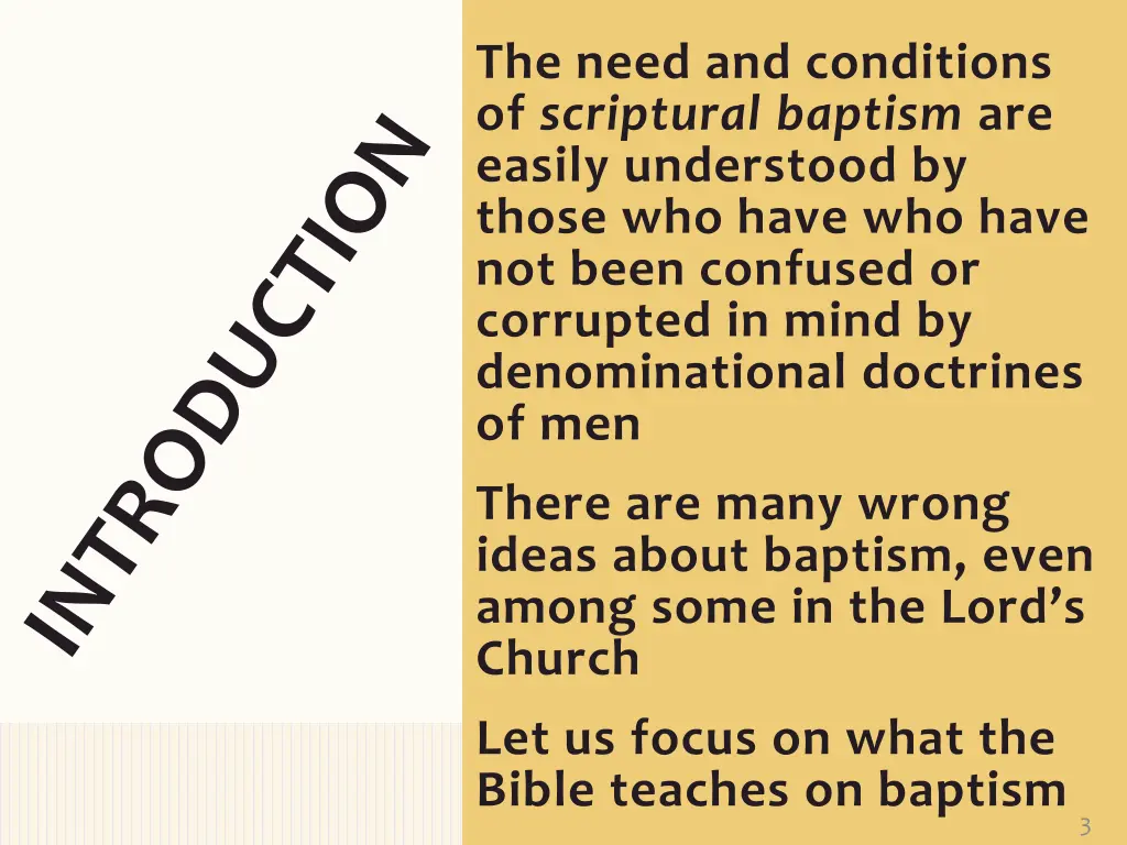 the need and conditions of scriptural baptism