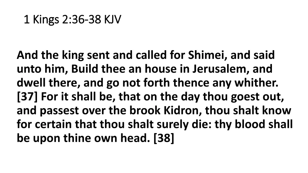 1 kings 2 36 1 kings 2 36 38 kjv