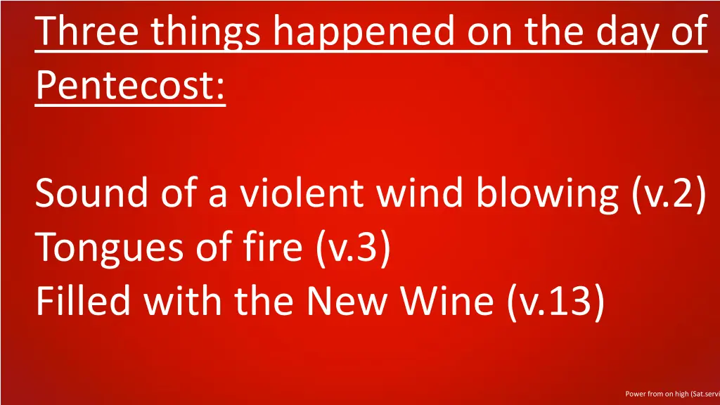 three things happened on the day of pentecost
