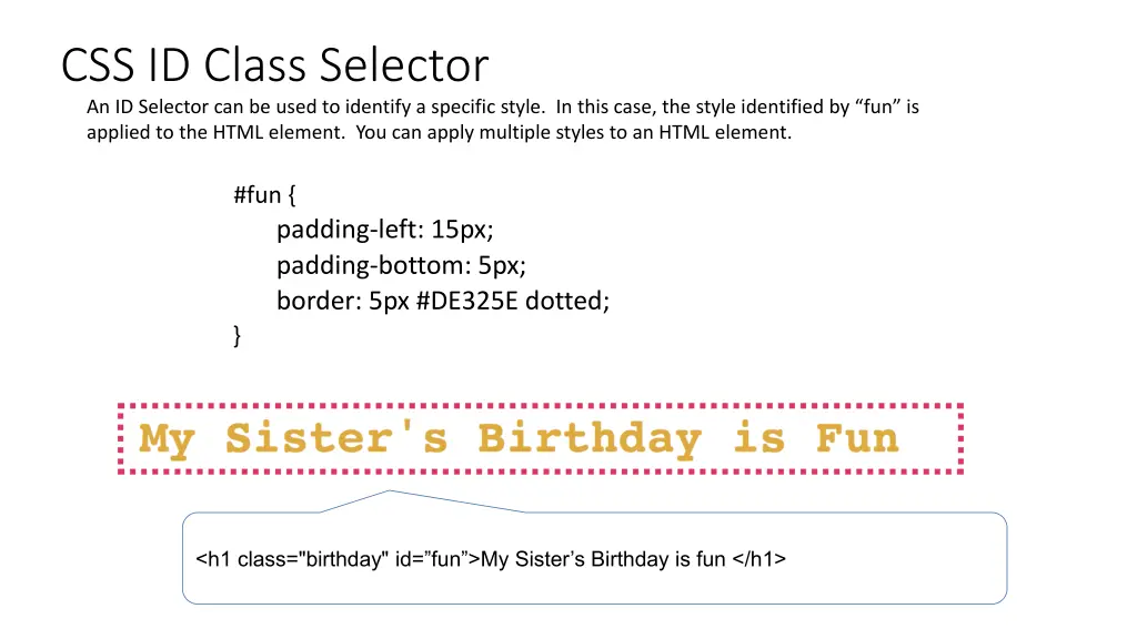 css id class selector an id selector can be used