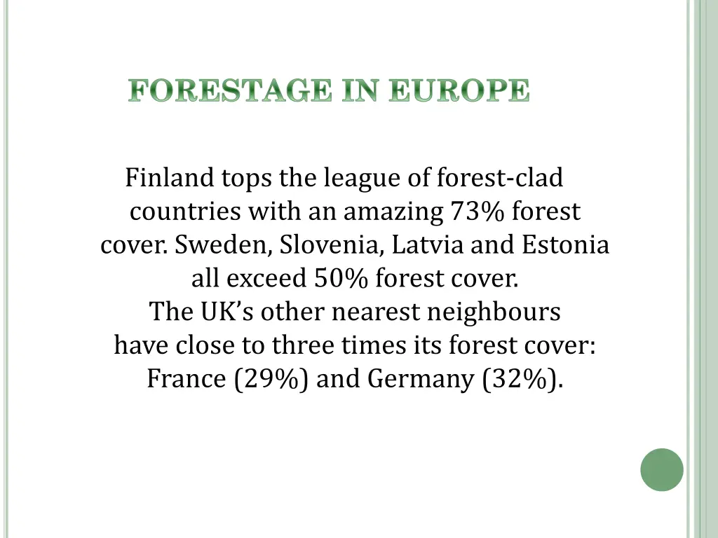 forestage in europe