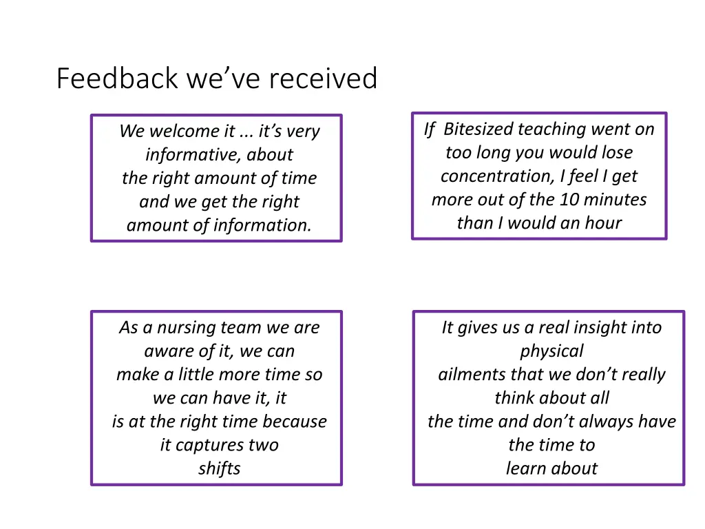 feedback we ve received